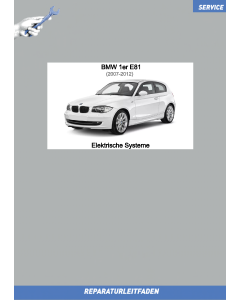 BMW 1er E81 (2007-2012) Werkstatthandbuch Elektrische Systeme
