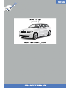 BMW 1er E81 (2007-2012) Werkstatthandbuch Motor N47 Diesel 2,0 Liter