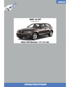 BMW 1er E87 (2004-2011) Werkstatthandbuch Motor N43 Benziner 1,6 / 2,0 Liter