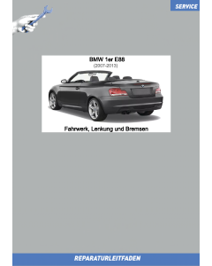 BMW 1er E88 Cabrio (2008-2013) Werkstatthandbuch Fahrwerk, Lenkung und Bremsen