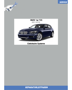 BMW 1er F20 (2011-2019) Werkstatthandbuch Elektrische Systeme