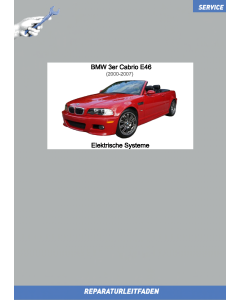 BMW 3er E46 Cabrio (2000-2007) Werkstatthandbuch Elektrische Systeme 