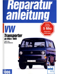 VW Transporter T3 (85>) 1.9 / 2.1 Liter Reparaturanleitung Bucheli 1006