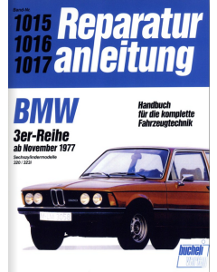 BMW 3er E21 320 / 323i (77-82) Reparaturanleitung Bucheli 1015