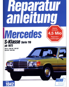 Mercedes S-Klasse W116 280S - 450SEL (72 >) Reparaturanleitung Bucheli 1042