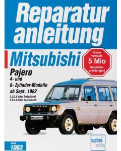 Mitsubishi Pajero 4-Zyl-Modelle / 6-Zyl-Modelle Reparaturanleitung Bucheli 1063