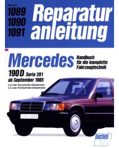 Mercedes Benz 190 D W201 (85-93) Reparaturanleitung Bucheli 1089