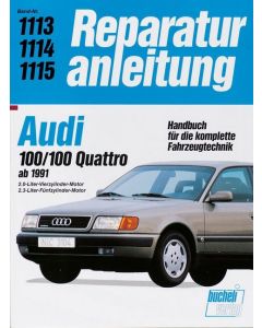 Audi 100 / 100 Quattro C4 (91>) 2.0 / 2.3 L Reparaturanleitung Bucheli 1113