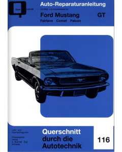 Ford Mustang GT Band 1 (64-68) Reparaturanleitung Bucheli 116