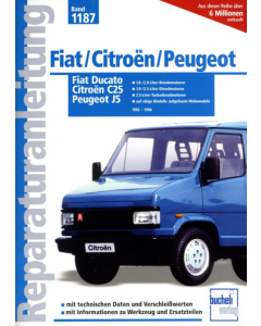 Fiat Ducato / Peugeot J5 / Citroën C25 (82-94) Reparaturanleitung Bucheli 1187