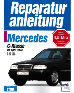 Mercedes-Benz C-Klasse (ab 04.1993 bis 1996) Reparaturanleitung Bucheli 1189