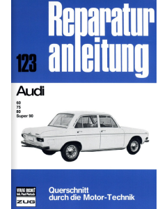  Audi 60/75/80/Super 90 Reparaturanleitung Bucheli 123