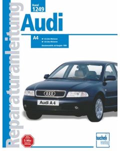 Audi A4 B5 (99-01) 1.6/1.8 L incl.Turbo/Quattro Reparaturanleitung Bucheli 1249