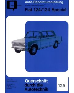 Fiat 124 / Fiat 124 Spezial (66-85) Reparaturanleitung Bucheli 125