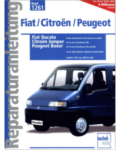 Fiat Ducato Citroën Jumper Peugeot Boxer (94-02) Reparaturanleitung Bucheli 1261