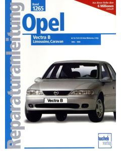 Opel Vectra B Benziner (95-99) Reparaturanleitung Bucheli 1265