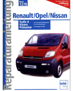 Renault Trafic II Opel Vivaro Nissan Primastar (01-04) Reparaturanleitung Bucheli 1278 