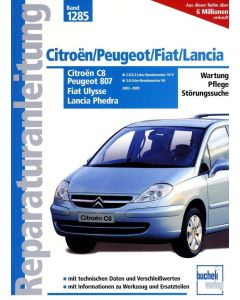 PSA Fiat Eurovan C8  807 Ulysse Phedra (02-05) Reparaturanleitung Bucheli 1285