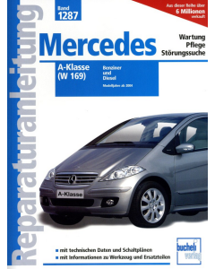 Mercedes A-Klasse W169 (04-12) Reparaturanleitung Bucheli 1297