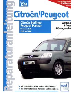 Citroen Berlingo Peugeot Partner Diesel (96-06) Reparaturanleitung Bucheli 1295