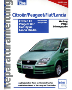 Citroen C8/Peugeot 807/Fiat Ulysse/Lancia Phedra (02>) Reparaturanleitung Bucheli 1296