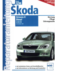 Skoda Octavia II 1,9 / 2,0 Ltr. TDI (04-13) Reparaturanleitung Bucheli 1298