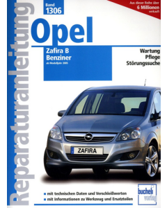Opel Zafira B Benziner (05-14) Reparaturanleitung Bucheli 1306
