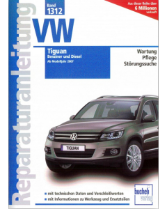 VW Tiguan 1 Typ 5N (07-16) Reparaturanleitung Bucheli 1312