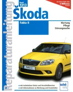Skoda Fabia II 5J Benziner und Diesel (07-14) Reparaturanleitung Bucheli 1313