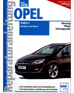 Opel Astra J Benziner und Diesel (09-11) Reparaturanleitung Bucheli 1326