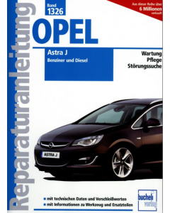 Opel Astra J Benziner und Diesel (09-11) Reparaturanleitung Bucheli 1326