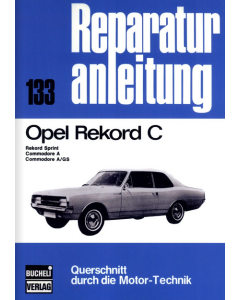 Opel Rekord C / Commodore A Reparaturanleitung Bucheli 133