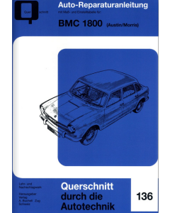 BMC 1800 Austin / Morris Reparaturanleitung Bucheli 136