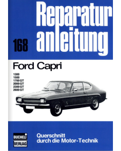 Ford Capri 1300/1500/1700GT/200GT/2300GT/2600GT Reparaturanleitung Bucheli 168