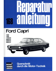 Ford Capri 1300/1500/1700GT/200GT/2300GT/2600GT Reparaturanleitung Bucheli 168