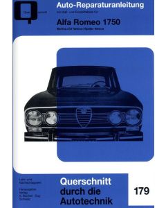 Alfa Romeo 1750 Berlina /GT Veloce /Spider Veloce Reparaturanleitung Bucheli 179