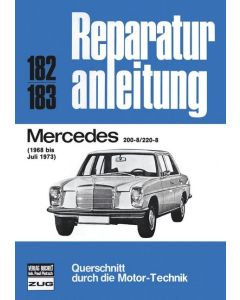 Mercedes W115 (68-73) 200-8 / 220-8 Reparaturanleitung Bucheli 182