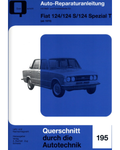 Fiat 124/124 S/124 Spezial T (ab 1970) Reparaturanleitung Bucheli 195