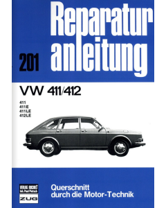 VW 411/412 Reparaturanleitung Bucheli 201