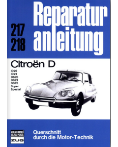 Citroen D-D/ID 20/ID 21/DS 20/DS 21/DS 23 Reparaturanleitung Bucheli 217