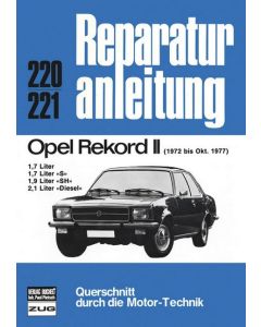 Opel Rekord II Benziner und Diesel  (72-77) Reparaturanleitung Bucheli 220