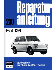 Fiat 126 Reparaturanleitung Bucheli 230