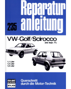VW Golf / Scirocco 1 (bis 09.1977) Reparaturanleitung Bucheli 235