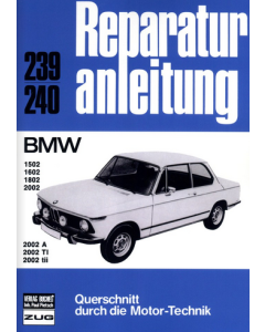 BMW 1502/1602/1802/2002/2002a/2002 Ti/2002 Tii Reparaturanleitung Bucheli 239