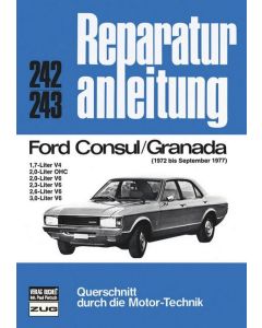 Ford Consul/Granada (72-77) 1,7/2,0/2,3/2,6/3,0/V6 Reparaturanleitung Bucheli 242