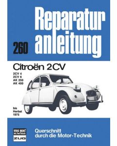 Citroen 2 CV (<75) Reparaturanleitung Bucheli 260