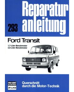 Ford Transit 1,7 / 2,0 Liter Benziner (78-85) Reparaturanleitung Bucheli 293