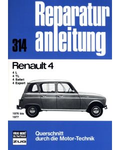 Renault 4 L / 4TL / Safari / Export (76-77) Reparaturanleitung Bucheli 314