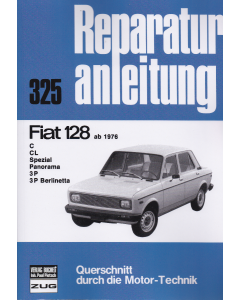 Fiat 128 (ab 1976) Reparaturanleitung Bucheli 325