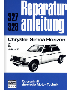 Chrysler Simca Horizon (ab 11.1977) Reparaturanleitung Bucheli 327